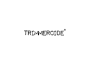 Trimmercide